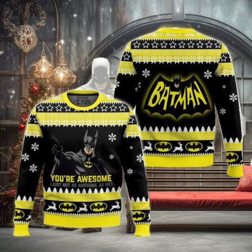 You're Awesome Batman Ugly Sweater