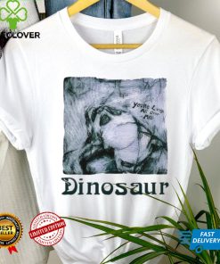 You’re living all over me dinosaur shirt