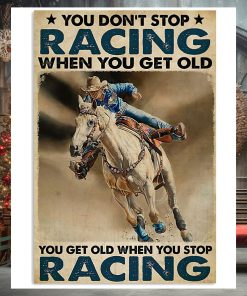 Yoy Don’t Stop Riding When You Get Old Vertical Poster