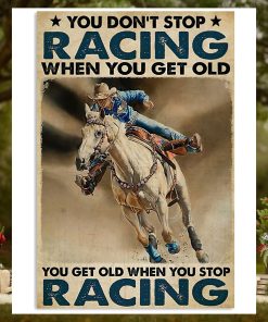 Yoy Don’t Stop Riding When You Get Old Vertical Poster