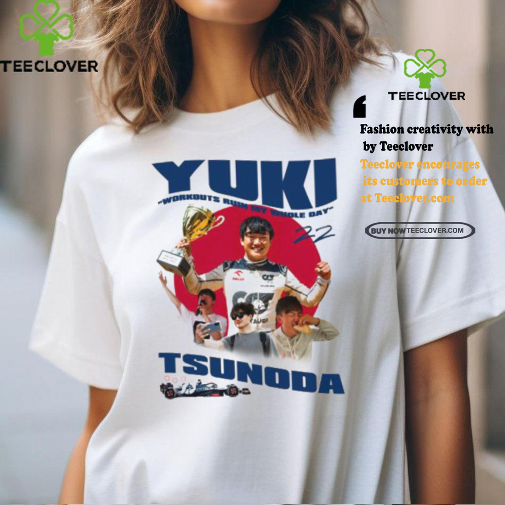 Yuki Workouts Run My Whole Day 22 Tsunoda Shirt Yuki Workouts Run My Whole Day 22 Tsunoda Shirt