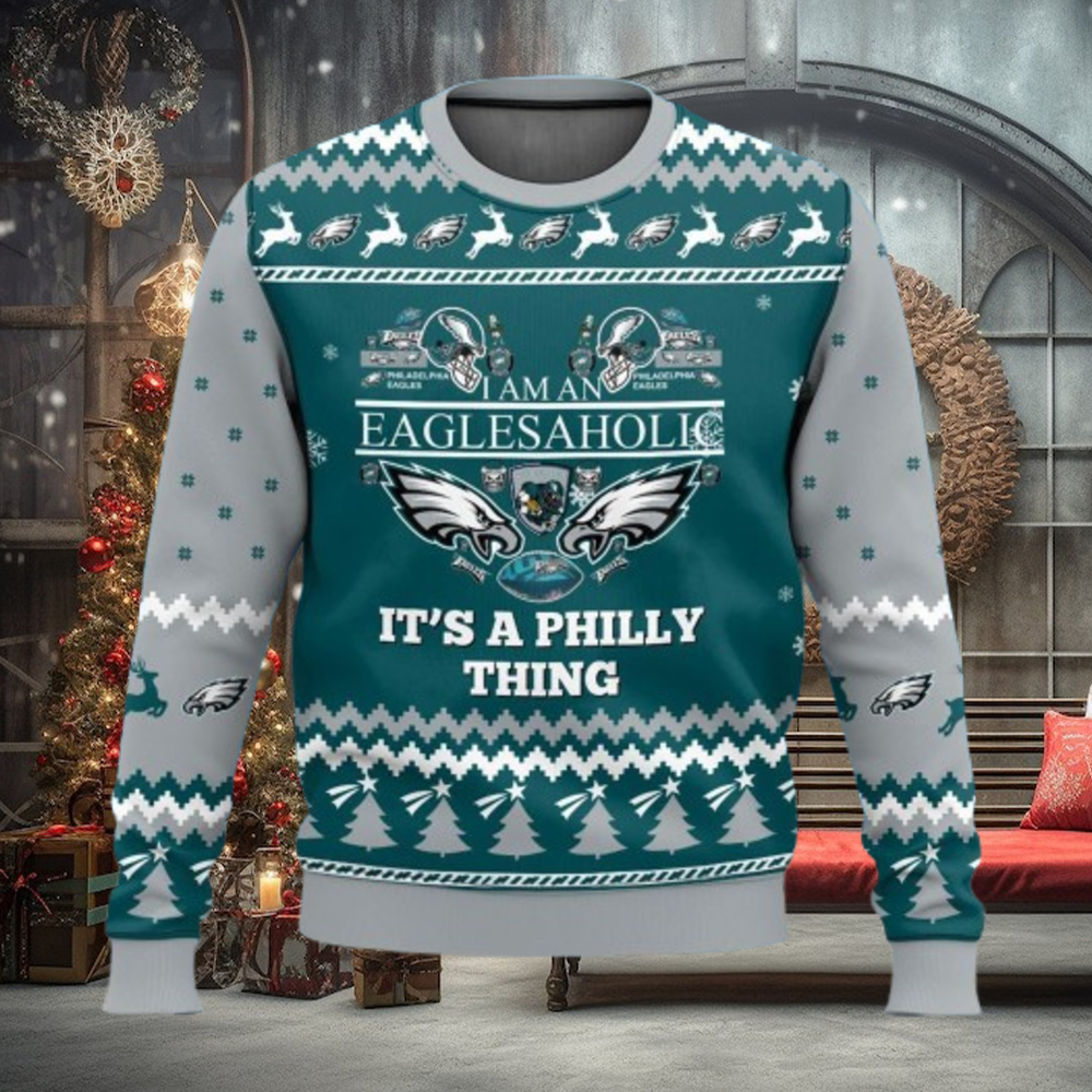 I Am An Eaglesaholic It’s A Philly Thing Ugly Christmas Sweater I Am An Eaglesaholic It’s A Philly Thing Ugly Christmas Sweater