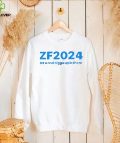 ZF 2024 Zack Fox let a real nigga up in there hoodie, sweater, longsleeve, shirt v-neck, t-shirt