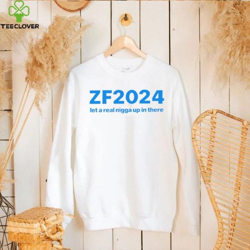 ZF 2024 Zack Fox let a real nigga up in there hoodie, sweater, longsleeve, shirt v-neck, t-shirt