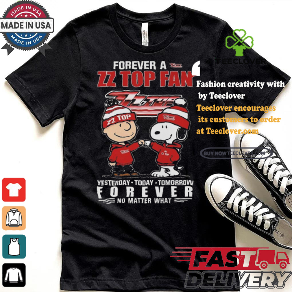 ZZ Top Snoopy Forever Fan No Matter What Yesterday Today Tomorrow Shirt ZZ Top Snoopy Forever Fan No Matter What Yesterday Today Tomorrow Shirt