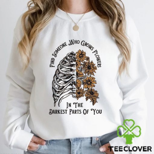 Zach Bryan Find Someone Who Grows Flowers T Shirt Sweatshirt
