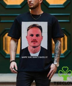 Zach Bryan Mug Shot Hope You Don’t Hate It Shirt