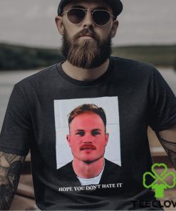 Zach Bryan Mug Shot Hope You Don’t Hate It Shirt