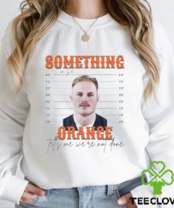Zach Bryan Mugshot Shirt Sweatshirt Hoodie Something In The Orange Tell Me Were Not Done Zach Bryan Arrested T Shirt Zach Bryan Jail Shirts Zachary Lane Bryan Mugshot Tshirt