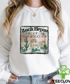 Zach Bryan Something In The Orange Shirt 2022 Tour Tee T shirt