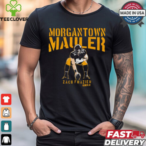 Zach Frazier Morgantown Mauler Pittsburgh Steelers t shirt