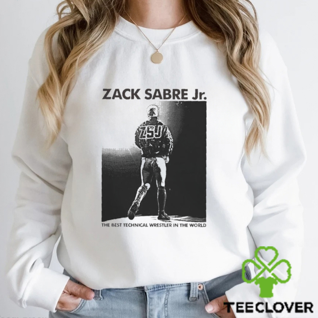 Zack Sabre Jr The Best Technical Wrestler In The World T hoodie, sweater, longsleeve, shirt v-neck, t-shirt