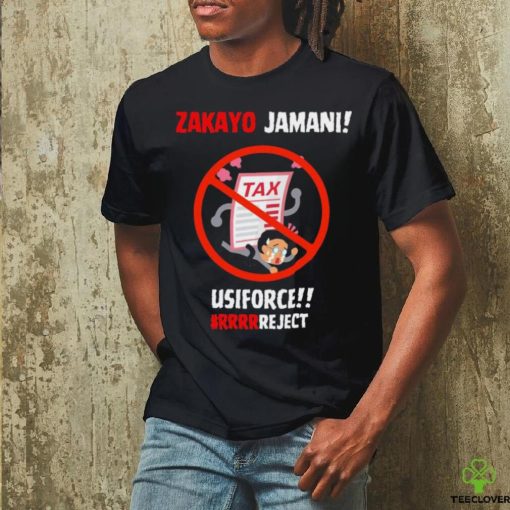 Zakayo Jamani Tax Usiforce Rrrrreject Mathew Shirt