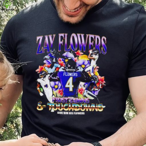 Zay Flowers Baltimore Ravens first downs and touchdowns give him flowers vintage hoodie, sweater, longsleeve, shirt v-neck, t-shirt