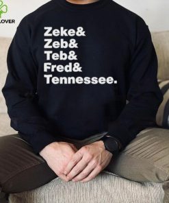 Zeke Zeb Ted Fred Tennessee Shirt 3 Zeke Zeb Ted Fred Tennessee Shirt