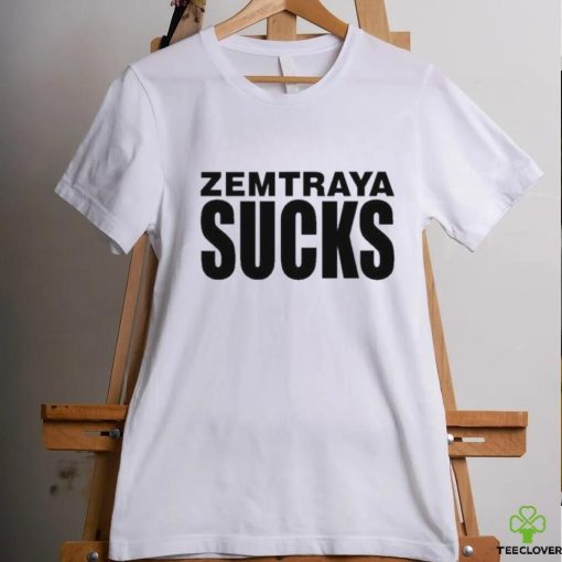 Zemtraya Sucks Shirt