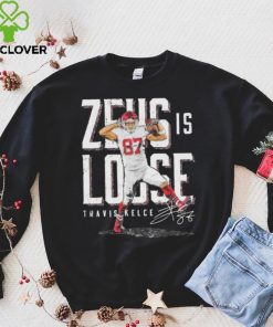 Zeus is loose Travis Kelce Kansas City Chiefs shirt