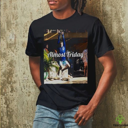 Zipline almost friday shirt