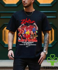 Zlatan Ibrahimovic 34 Years Of Retiring 1989 2023 Signatures Thank You For The Memories Shirt