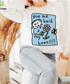 Zoe Bread Store Give Me Back My Bees shirt 1 Zoe Bread Store Give Me Back My Bees shirt