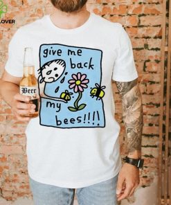 Zoe Bread Store Give Me Back My Bees shirt 3 Zoe Bread Store Give Me Back My Bees shirt
