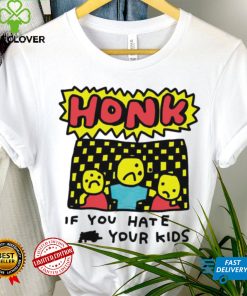 Zoe Bread honk if you hate your kids art shirt