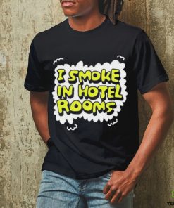 Zoebread I smoke in hotel room shirt