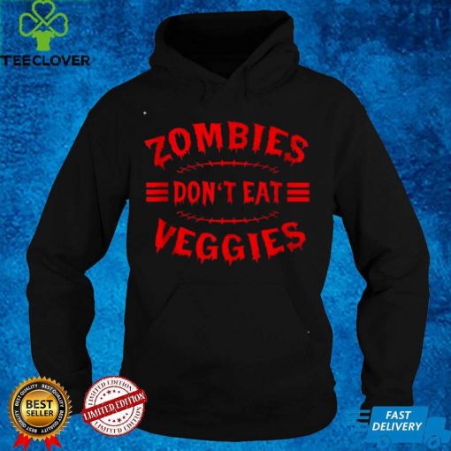 Zombies Don’t Eat Veggies Zombie Costume Halloween Shirt
