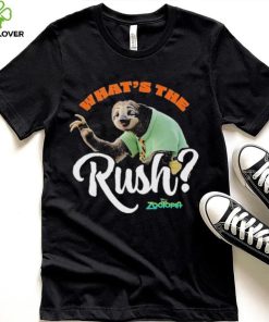 Zootopia What’s The Rush T hoodie, sweater, longsleeve, shirt v-neck, t-shirt