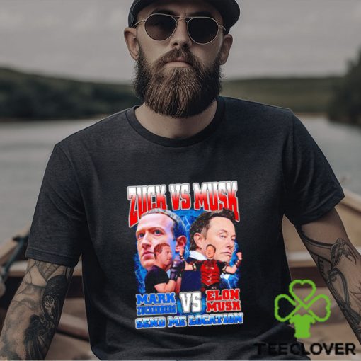 Zuck vs Musk send me location hoodie, sweater, longsleeve, shirt v-neck, t-shirt