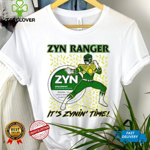 Zyn ranger it’s zynin’ time hoodie, sweater, longsleeve, shirt v-neck, t-shirt