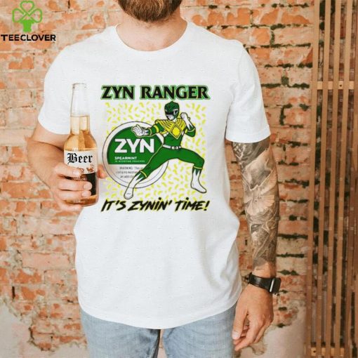 Zyn ranger it’s zynin’ time hoodie, sweater, longsleeve, shirt v-neck, t-shirt