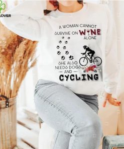 a woman cannot survive on wine needs dogs and cycling flower shirt Unisex 2 a woman cannot survive on wine needs dogs and cycling flower shirt Unisex