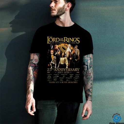 The Lord Of The Rings The Fellowship Of The Ring 25th Anniversary 2001 2026 Thank You For The Memories T Shirt