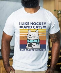 I like cats and hockey and maybe 3 people vintage shirt