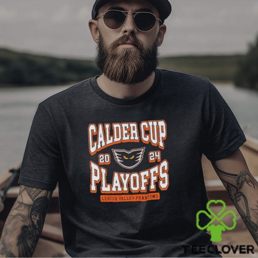 aHL Lehigh Valley Phantoms 2024 Calder Cup Playoffs hoodie, sweater, longsleeve, shirt v-neck, t-shirt