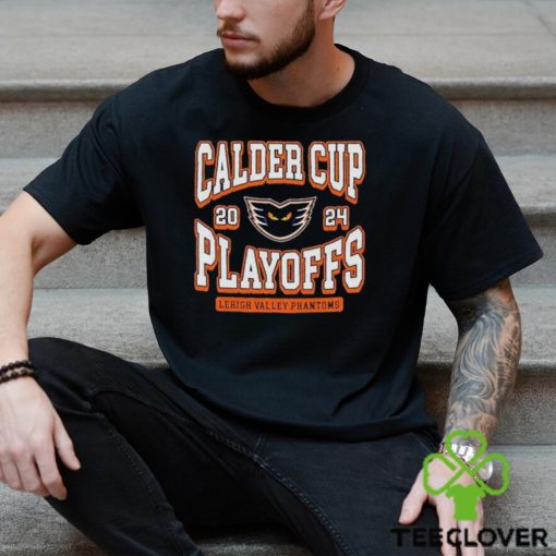 aHL Lehigh Valley Phantoms 2024 Calder Cup Playoffs hoodie, sweater, longsleeve, shirt v-neck, t-shirt