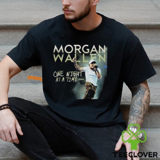 Morgan Wallen One Night At A Time 2024 Shirt