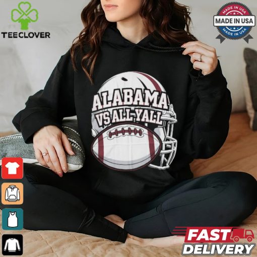 alabama vs all y’all I alabama roll tide t shirt