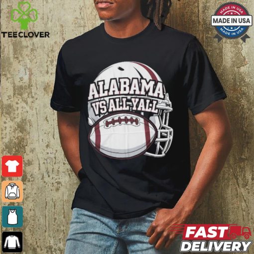 alabama vs all y’all I alabama roll tide t shirt