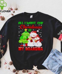 all I want for Christmas is my Grandma shirt