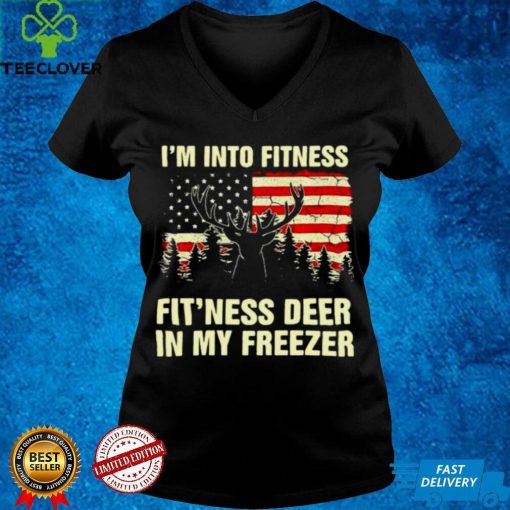 american Flag Iam Into Fitness Fitness Deer In My Freezer Vintage Shirt