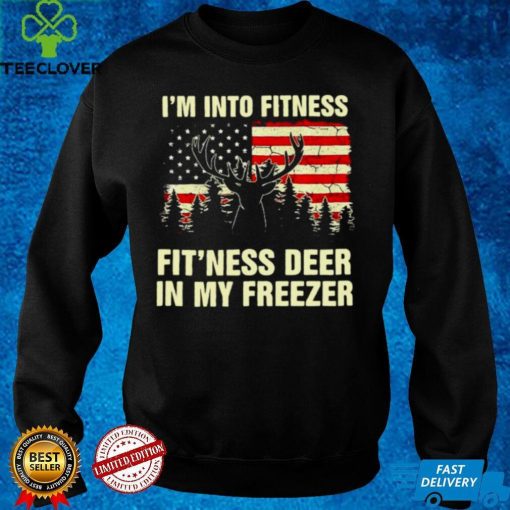 american Flag Iam Into Fitness Fitness Deer In My Freezer Vintage Shirt