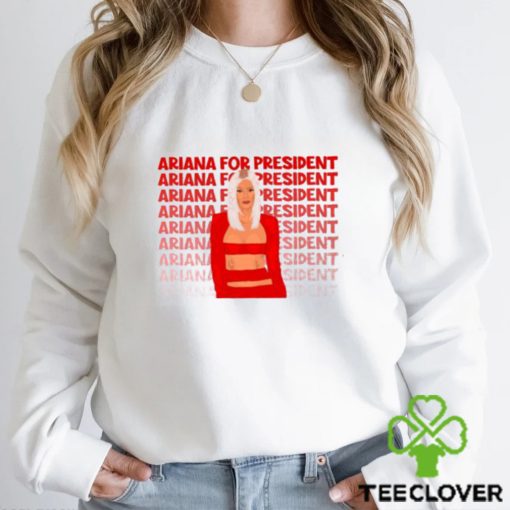 ariana madix for president hoodie, sweater, longsleeve, shirt v-neck, t-shirt vanderpump rules tee