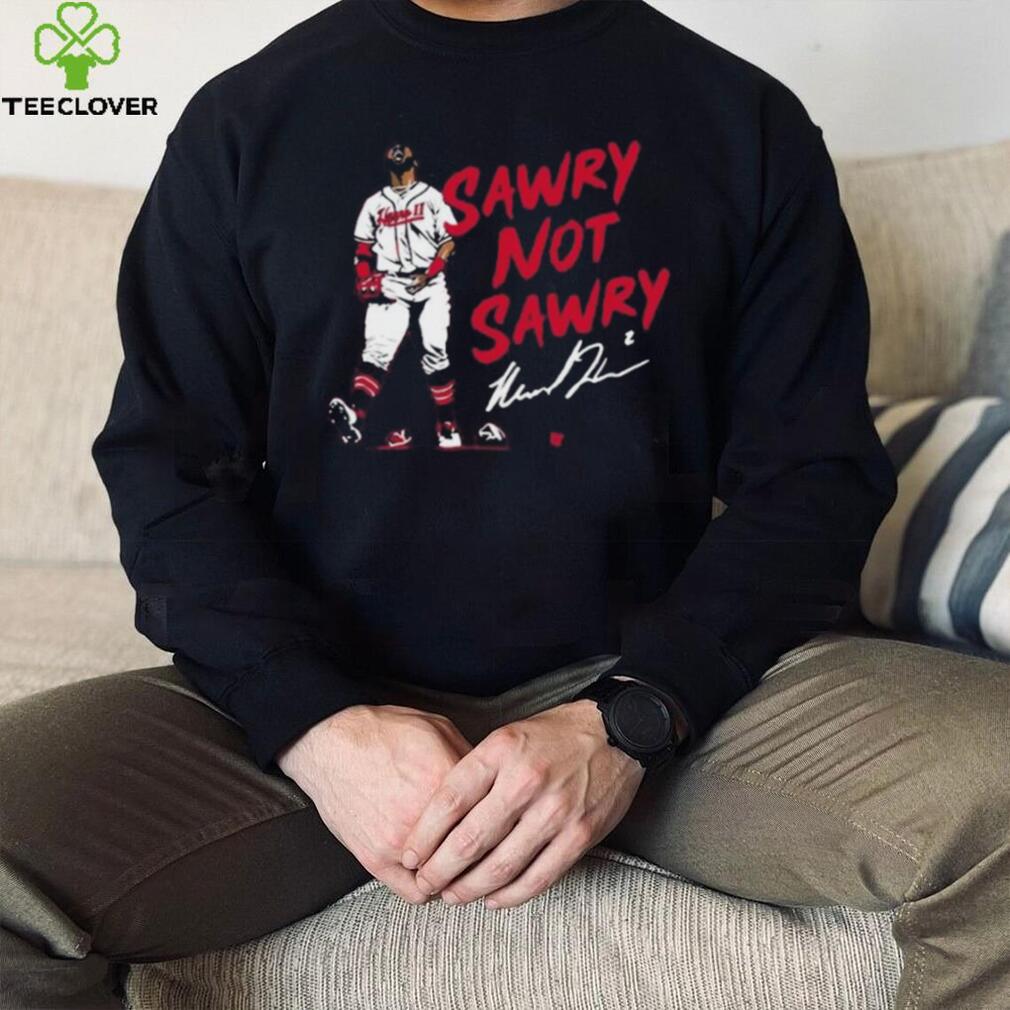 Michael Harris Ii Sawry Not Sawry Shirt Michael Harris Ii Sawry Not Sawry Shirt