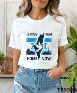 Israel Bring Them Home Now Shirt