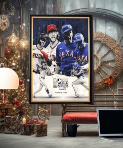 MLB 2023 World Series Is Set Arizona Vs Texas Poster Canvas