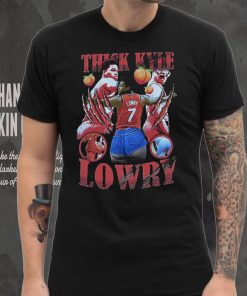 Thick Kyle Lowry Shirt