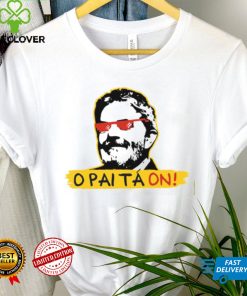 O Pai Ta On Meme Fora Bolsonaro Lula T Shirt