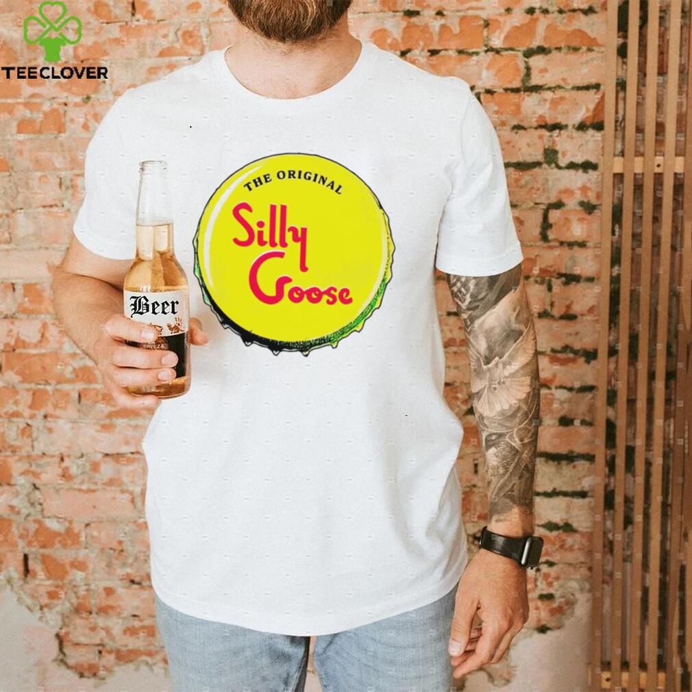 The Original Silly Goose Cap shirt The Original Silly Goose Cap shirt